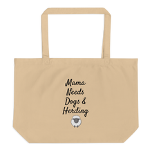 Load image into Gallery viewer, Mama Needs Dogs &amp; Sheep Herding X-Large Tote/ Shopping Bags
