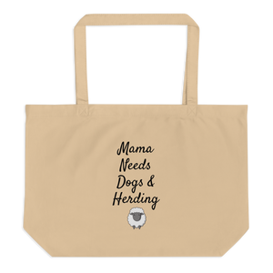 Mama Needs Dogs & Sheep Herding X-Large Tote/ Shopping Bags