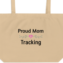 Load image into Gallery viewer, Proud Tracking Mom X-Large Tote/ Shopping Bags
