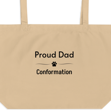 Load image into Gallery viewer, Proud Conformation Dad X-Large Tote/ Shopping Bags
