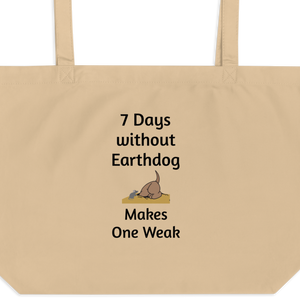 7 Days Without Earthdog X-Large Tote/ Shopping Bags