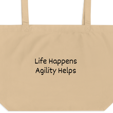 Load image into Gallery viewer, Life Happens, Agility Helps X-Large Tote/ Shopping Bags
