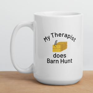 My Therapist Does Barn Hunt Mugs