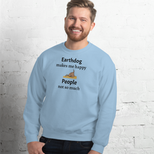 Load image into Gallery viewer, Earthdog Makes Me Happy Sweatshirts - Light
