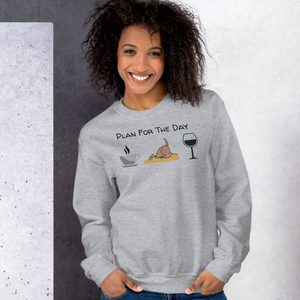 Plan for the Day - Earthdog Sweatshirts - Light