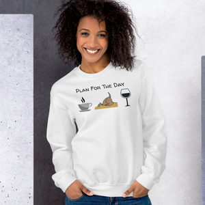 Plan for the Day - Earthdog Sweatshirts - Light