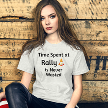 Load image into Gallery viewer, Time Spent at Rally T-Shirts - Light

