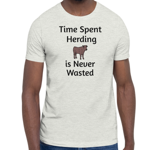 Time Spent Cattle Herding T-Shirts - Light