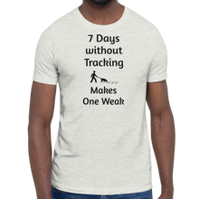 Load image into Gallery viewer, 7 Days Without Tracking T-Shirts - Light
