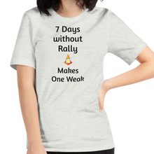 Load image into Gallery viewer, 7 Days Without Rally T-Shirts - Light
