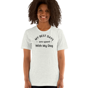 My Best Days are Spent With My Dog T-Shirts - Light