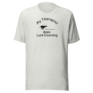 My Therapist Does Lure Coursing T-Shirts