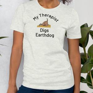 My Therapist Digs Earthdog T-Shirts - Light