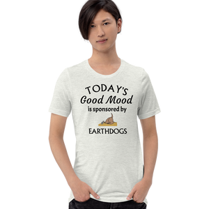 Today's Good Mood Sponsored by Earthdog T-Shirts - Light