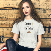 Load image into Gallery viewer, Coffee and Earthdog T-Shirts - Light
