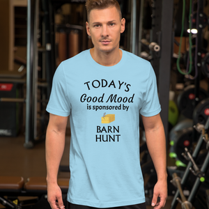 Good Mood by Barn Hunt T-Shirts - Light
