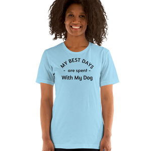 My Best Days are Spent With My Dog T-Shirts - Light