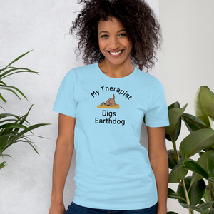 My Therapist Digs Earthdog T-Shirts - Light