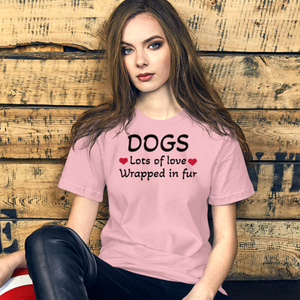 Dogs, Lots of Love T-Shirts - Light