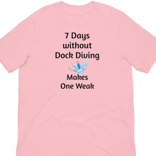 Load image into Gallery viewer, 7 Days Without Dock Diving T-Shirts - Light
