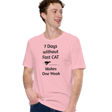 Load image into Gallery viewer, 7 Days Without Fast CAT T-Shirts - Light
