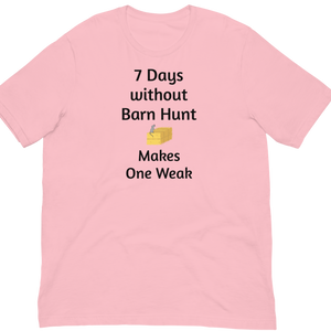 7 Days Without Barn Hunt T-Shirts - Light