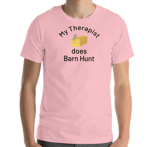 My Therapist Does Barn Hunt T-Shirts