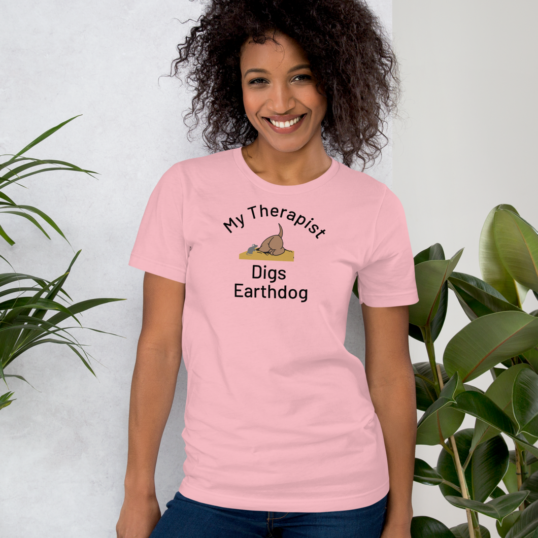 My Therapist Digs Earthdog T-Shirts - Light