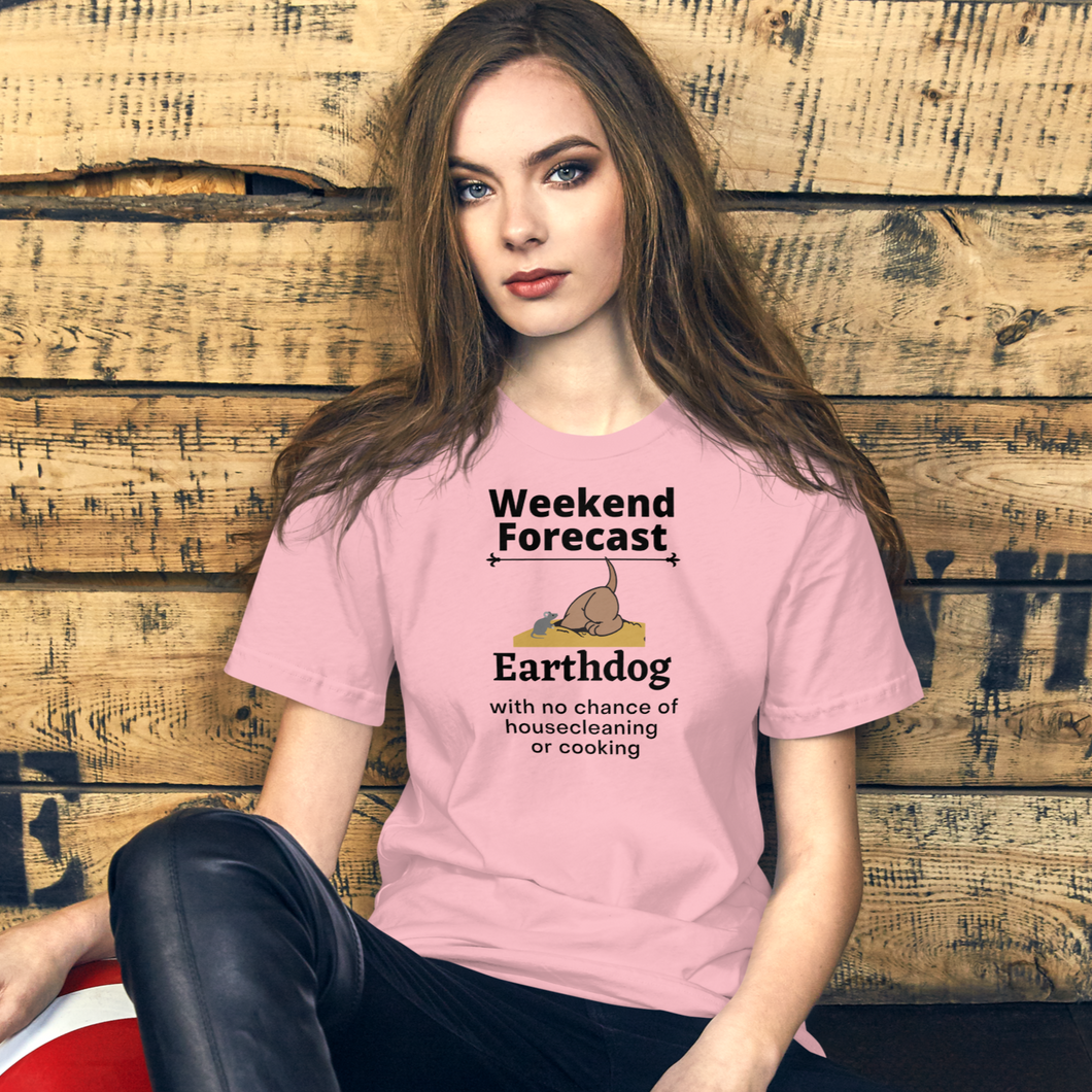 Earthdog Weekend Forecast - Earthdog T-Shirts - Light