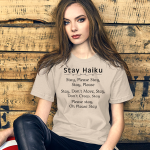 Stay Haiku T-Shirts - Light