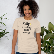 Load image into Gallery viewer, Rally is Calling T-Shirts - Light
