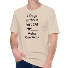Load image into Gallery viewer, 7 Days Without Fast CAT T-Shirts - Light
