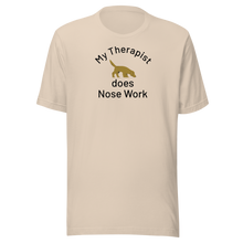Load image into Gallery viewer, My Therapist Does Nose Work T-Shirts
