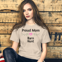 Load image into Gallery viewer, Proud Barn Hunt Mom T-Shirts - Light
