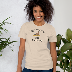 My Therapist Digs Earthdog T-Shirts - Light