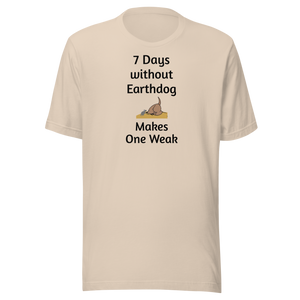 7 Days Without Earthdog T-Shirts - Light