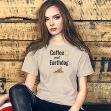 Load image into Gallery viewer, Coffee and Earthdog T-Shirts - Light
