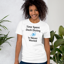 Load image into Gallery viewer, Time Spent Dock Diving T-Shirts - Light
