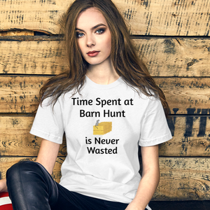 Time Spent at Barn Hunt T-Shirts - Light