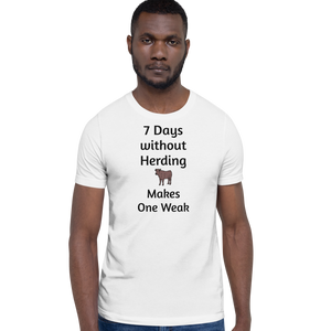 7 Days Without Cattle Herding T-Shirts - Light