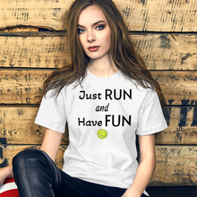 Load image into Gallery viewer, Just Run &amp; Have Fun Flyball T-Shirts
