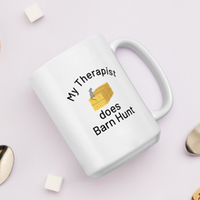 Load image into Gallery viewer, My Therapist Does Barn Hunt Mugs
