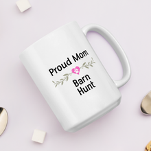 Load image into Gallery viewer, Proud Barn Hunt Mom Mugs
