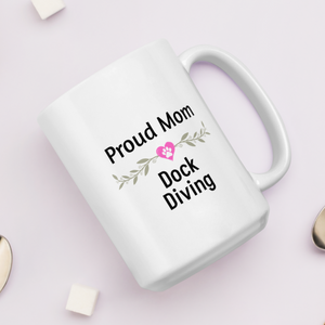 Proud Dock Diving Mom Mugs