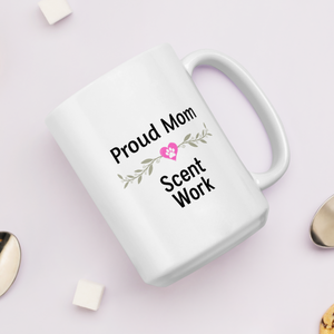 Proud Scent Work Mom Mugs