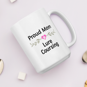 Proud Lure Coursing Mom Mugs