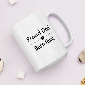 Proud Barn Hunt Dad Mugs