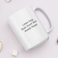 Load image into Gallery viewer, Loves Dogs, Does Scent Work Mugs
