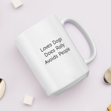 Load image into Gallery viewer, Loves Dogs, Does Rally Mugs
