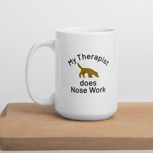Load image into Gallery viewer, My Therapist Does Nose Work Mugs

